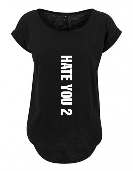 HATE YOU 2 Slub T-Shirt