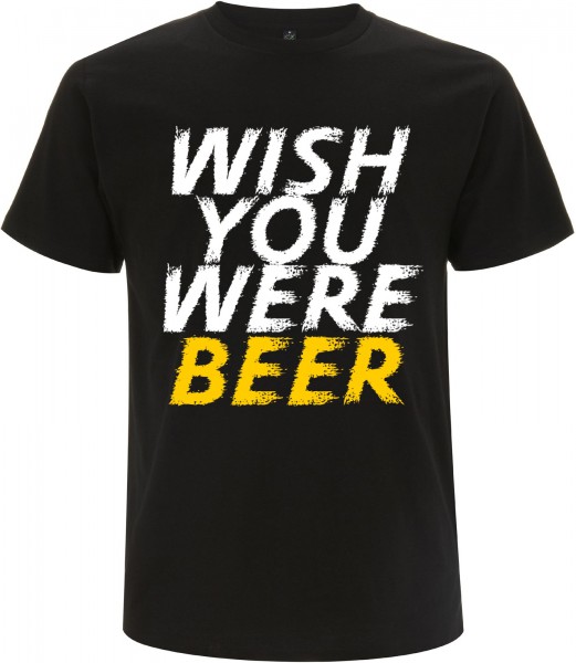 WISH YOU WERE BEER T-Shirt