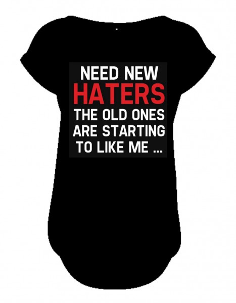 NEED NEW HATERS Slub T-Shirt